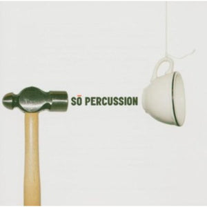 SO PERCUSSION | SO PERCUSSION