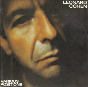 LEONARD COHEN | VARIOUS POSITIONS