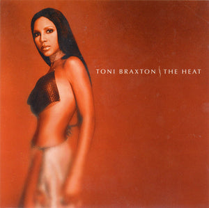 TONI BRAXTON | HEAT