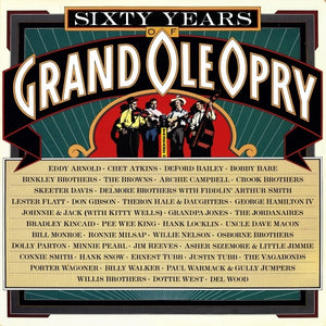 VARIOUS | SIXTY YEARS OF GRAND OLE OPRY - 2LP