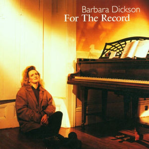 BARBARA DICKSON | FOR THE RECORD/IN CONCERT (2CD)