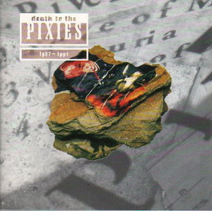 PIXIES | DEATH TO THE PIXIES