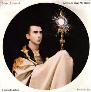 MARC ALMOND | MY HAND OVER MY HEART - SINGLE SIDED PICTURE DISC