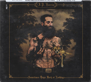 JP HARRIS | SOMETIMES DOGS BARK AT NOTHING (DIGI)