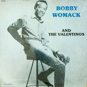 BOBBY WOMACK | BOBBY WOMACK AND THE VALENTINOS - PROMO