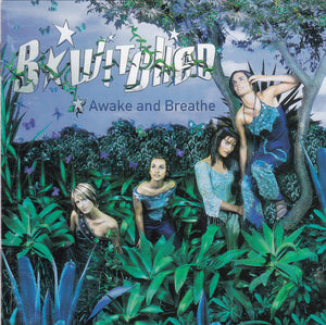 BWITCHED | AWAKE AND BREATHE