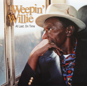 WEEPIN WILLIE | AT LAST ON TIME
