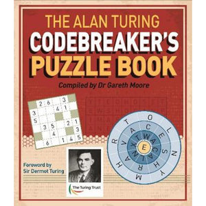 GARETH MOORE | ALAN TURING CODEBREAKERS PUZZLE BOOK