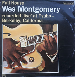WES MONTGOMERY | FULL HOUSE - NZ