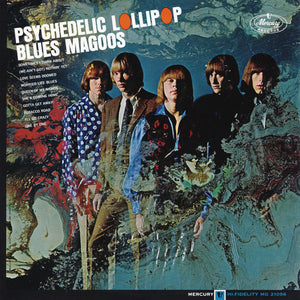 BLUES MAGOOS | PSYCHEDELIC LOLLIPOP - MONO