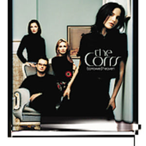 THE CORRS | BORROWED HEAVEN