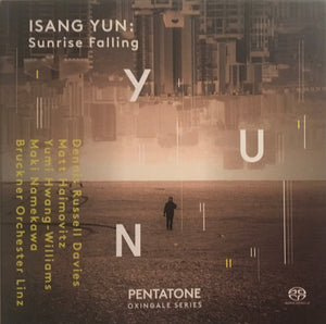 ISANG YUN | SUNRISE FALLING (2SACD)