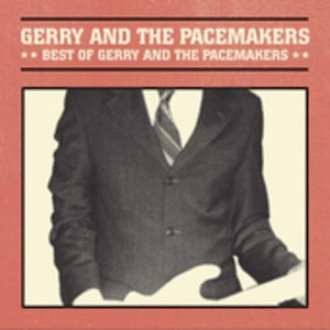 GERRY & THE PACEMAKERS | BEST OF