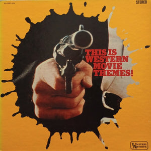 VARIOUS | THIS IS WESTERN MOVIE THEMES