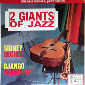 SIDNEY BECHET / DJANGO REINHARDT | 2 GIANTS OF JAZZ - UK - PAINT ON COVER