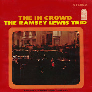 RAMSEY LEWIS TRIO | IN CROWD - MONO - WRONG SLEEVE - STEREO SLEEVE
