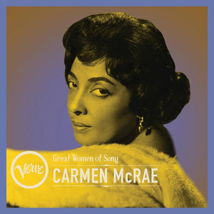 CARMEN MCRAE | GREAT WOMAN OF SONG