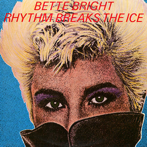 BETTE BRIGHT | RHYTHM BREAKS THE ICE