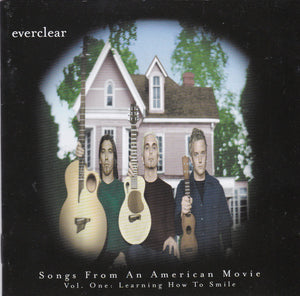 EVERCLEAR | SONGS FROM AN AMERICAN MOVIE VOL, 1