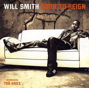 WILL SMITH | BORN TO REIGN