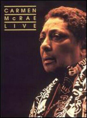 CARMEN MCRAE | CARMEN MCRAE LIVE
