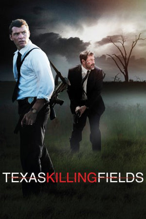 MOVIE THR | TEXAS KILLING FIELDS