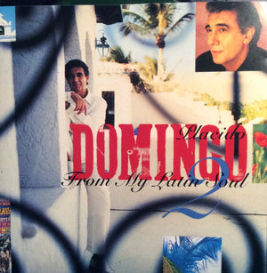 PLACIDO DOMINGO | FROM MY LATIN SOUL 2