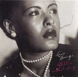 BILLIE HOLIDAY | LOVE SONGS