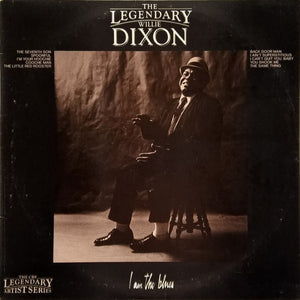 WILLIE DIXON | I AM THE BLUES - AUS