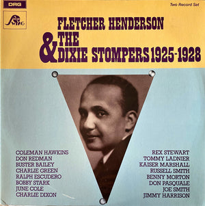 FLETCHER HENDERSON AND THE DIXIE STOMPERS | FLETCHER HENDERSON AND THE DIXIE STOMPERS 1925 - 1928 - 2LP