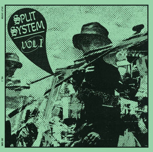 SPLIT SYSTEM | VOLUME 1 (VINYL)