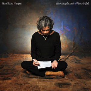VARIOUS | MORE THAN A WHISPER - CELEBRATING THE MUSIC OF NANCI GRIFFITH