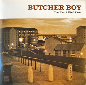 BUTCHER BOY | YOU HAD A KIND FACE (DIGI)