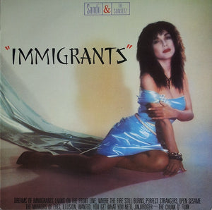 SANDII AND THE SUNSETZ | IMMIGRANTS