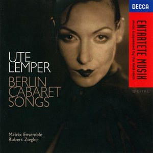 UTE LEMPER | BERLIN CABARET SONGS