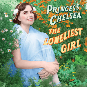PRINCESS CHELSEA | LONELIEST GIRL - ORANGE WAX