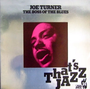 JOE TURNER | BOSS OF THE BLUES