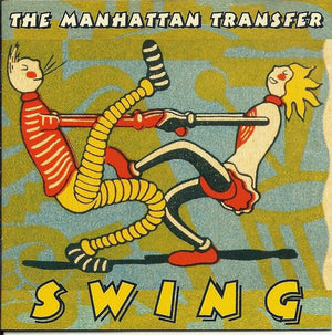 MANHATTAN TRANSFER | SWING