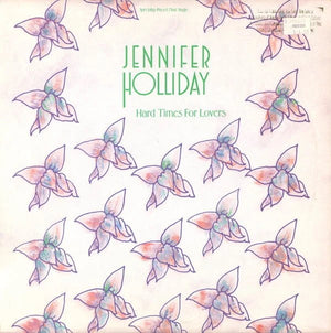 JENNIFER HOLLIDAY | HARD TIMES FOR LOVERS - 12 INCH