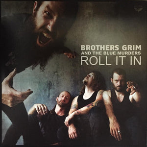 BROTHERS GRIMM AND THE BLUE MURDERS | ROLL IT IN