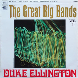 DUKE ELLINGTON | GREAT BIG BANDS VOL 1 - UK PRESSING - SEAM SPLIT