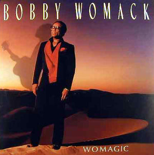 BOBBY WOMACK | WOMAGIC - EU