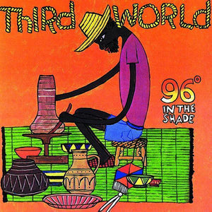 THIRD WORLD | 96 IN THE SHADE - JAMACIAN - ROUGH