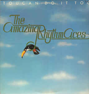 AMAZING RHYTHM ACES | TOUCAN DO IT TOO - NZ