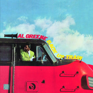 AL GREEN | BACK UP TRAIN