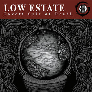 LOW ESTATE | COVERT CULT OF DEATH