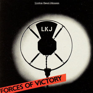 LINTON KWESI JOHNSON | FORCES OF VICTORY