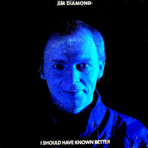 JIM DIAMOND | SHOULD HAVE KNOW BETTER 12