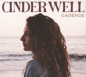 CINDER WELL | CADENCE