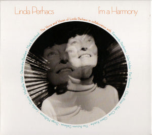 LINDA PERHACS | IM A HARMONY